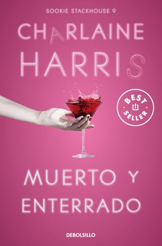 Muerto Y Enterrado Sookie Stackhouse 9 Best Seller Muerto Y Enterrado Sookie Stackhouse 9 Best Seller