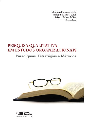 PESQUISA QUALITATIVA EM ESTUDOS ORGANIZACIONAIS