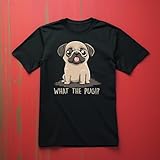 Zoom IMG-1 what the pug maglietta divertente Zoom IMG-1 what the pug maglietta divertente
