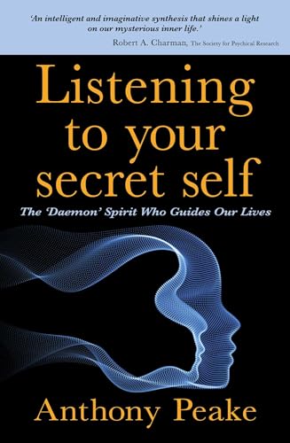 Listening to Your Secret Self: The 'Daemon' Spirit Who Guides Our Lives