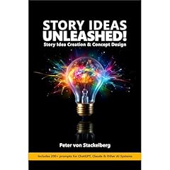 Story Ideas Unleashed! Audiolibro Por Peter von Stackelberg arte de portada