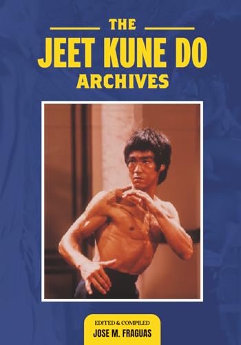The Jeet Kune Do Archives