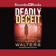 Deadly Deceit Audiolibro Por Natalie Walters arte de portada