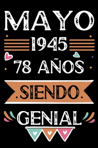 CUADERNO, Mayo 1945, 78 Años Siendo Genial: Libro de visitas, cuaderno, 110 páginas de felicitaciones, idea de regalo, regalo Para la esposa, novia, mujer, La madre