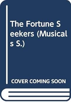 Hardcover The Fortune Seekers (Musicals) Book