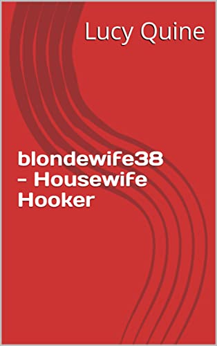 blondewife38 - Housewife Hooker