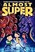Almost Super