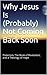 Why Jesus Is (Probably) Not Coming Back Soon: Preterism, The Book of Revelation, and a Theology of Hope