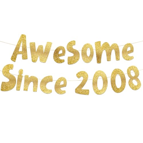 Pre-Strung Awesome Since 2008 Gold Glitter Banner - Funny 18th Birthday and Anniversary Decorations for Men and Women - Party Supplies Bunting Gifts and Wall Decorations