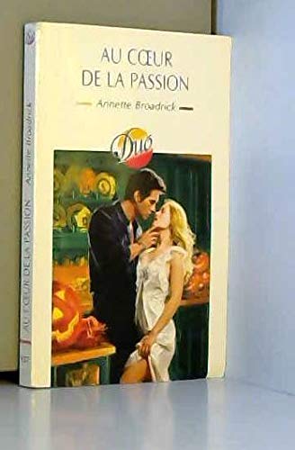 AU COEUR DE LA PASSION