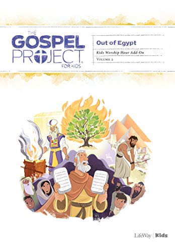 The Gospel Project for Kids: Kids Worship Hour Add-On - Volume 2: Out of Egypt, Volume 2