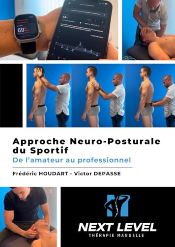 livre Approche Neuro-Posturale du Sportif: De l’amateur au professionnel