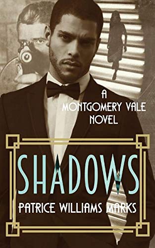 Montgomery Vale: Shadows: