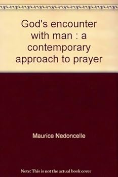 Hardcover God's Encounter With Man; a Contemporary Approach to Prayer Book