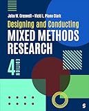Designing and Conducting Mixed Methods Research
