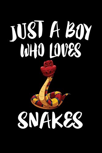 Just A Boy Who Loves Snakes: Animal Nature Collection