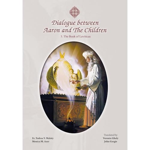 Dialogue between Aaron and the children: Book of Leviticus by Fr. Tadros Y. Malaty, Bishoy Boshra Behnam episode artwork