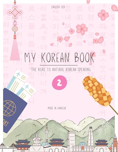My Korean Book - Level 2: [the road to natural Korean speaking]