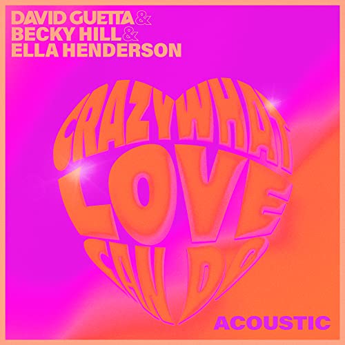 David Guetta, Becky Hill & Ella Henderson