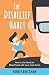 The Disbelief Habit: How to Use Doubt to Make Peace with Your Inner Critic (Self-Compassion Book 2)