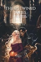 The entwined fates: Eens verweven, altijd verbonden (Healian Serie) (Dutch Edition) 9465386774 Book Cover