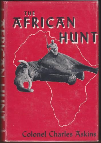 The African hunt B0006AVMGU Book Cover