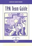 TPM Team Guide (The Shopfloor Series)
