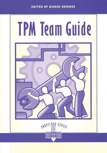 TPM Team Guide (The Shopfloor Series)