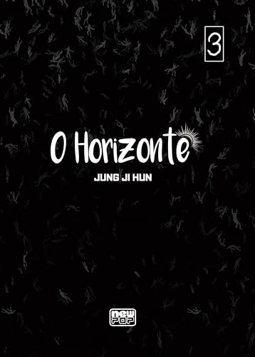 O Horizonte: Volume 3 (Final)