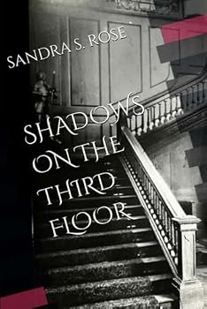 SHADOWS ON THE THIRD FLOOR