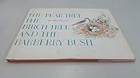 The pear tree,: The birch tree, and the barberry bush B0006BPTIG Book Cover