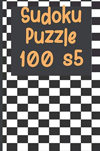 Sudoku Puzzle 100 s4: Sudoku 100 Puzzles with Solutions
