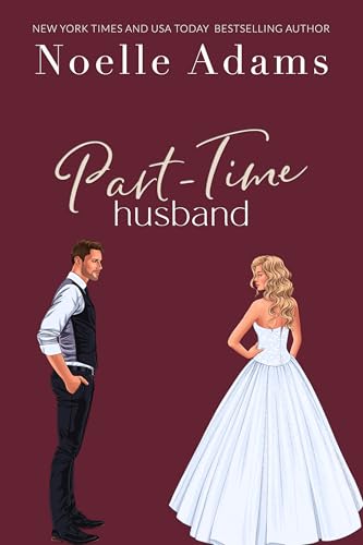 Part-Time Husband (Trophy Husbands Book 1)