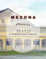 MEZONA MEMORIES. A Sentimental Journey. B0016PIF4G Book Cover