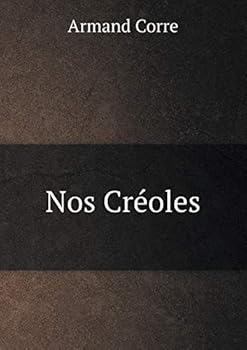 Paperback Nos Cr?oles [French] Book