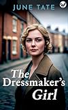 Photo Gallery the dressmaker s girl: an emotional and utterly gripping wartime historical saga (southampton sagas) (english edition) Photo Gallery the dressmaker s girl: an emotional and utterly gripping wartime historical saga (southampton sagas) (english edition)