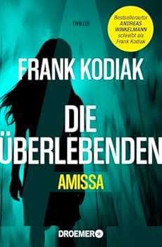 Amissa. Die Überlebenden