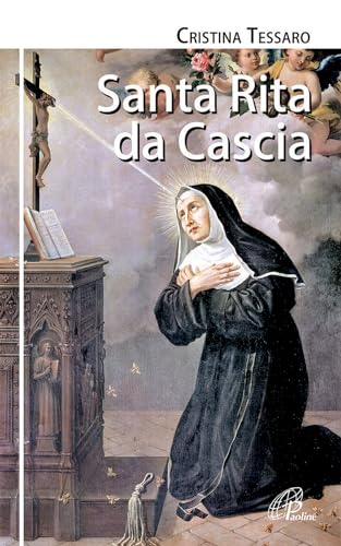 Santa Rita da Cascia. Ediz. illustrat