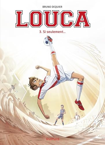 Louca - Tome 3 - Si seulement... (French Edition)