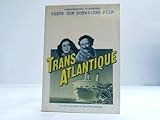 Transatlantique, Ein Film, Texte zum Schweizer Film, Mit Abb.,