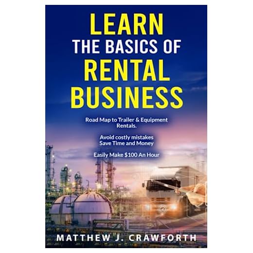 Learn The Basics Of The Rental Business: Road Map to Trailer & Equipment Rentals