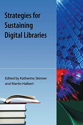 Strategies for Sustaining Digital Libraries 1616100702 Book Cover