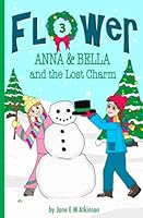 Anna & Bella and the Lost Charm 1775055566 Book Cover