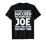 Joe Gift Name Personalized Birthday Funny Christmas Joke T-Shirt