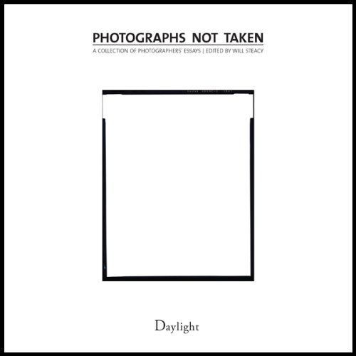 Photographs Not Taken Audiolivro Por Will Steacy capa