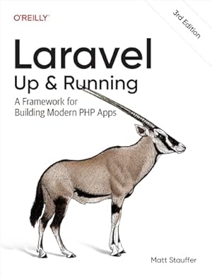 Book cover Laravel: Up & Running: A Framework for Building Modern PHP Apps
