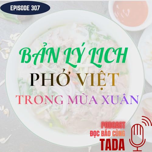 Bản l&yacute; lịch phở Việt trong m&ugrave;a xu&acirc;n