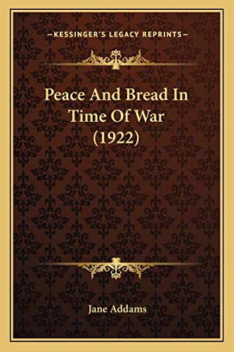 Peace And Bread In Time Of War (1922)