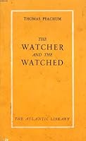 The Watcher and the Watched B0000EAII4 Book Cover