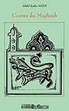 contes du maghreb lire c'est partir  CONTES DU MAGHREB